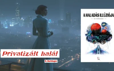 R. Harbinger: Privatizált Halál